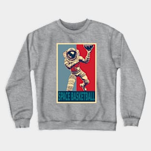 Astronaut Basketball Player Hope Crewneck Sweatshirt